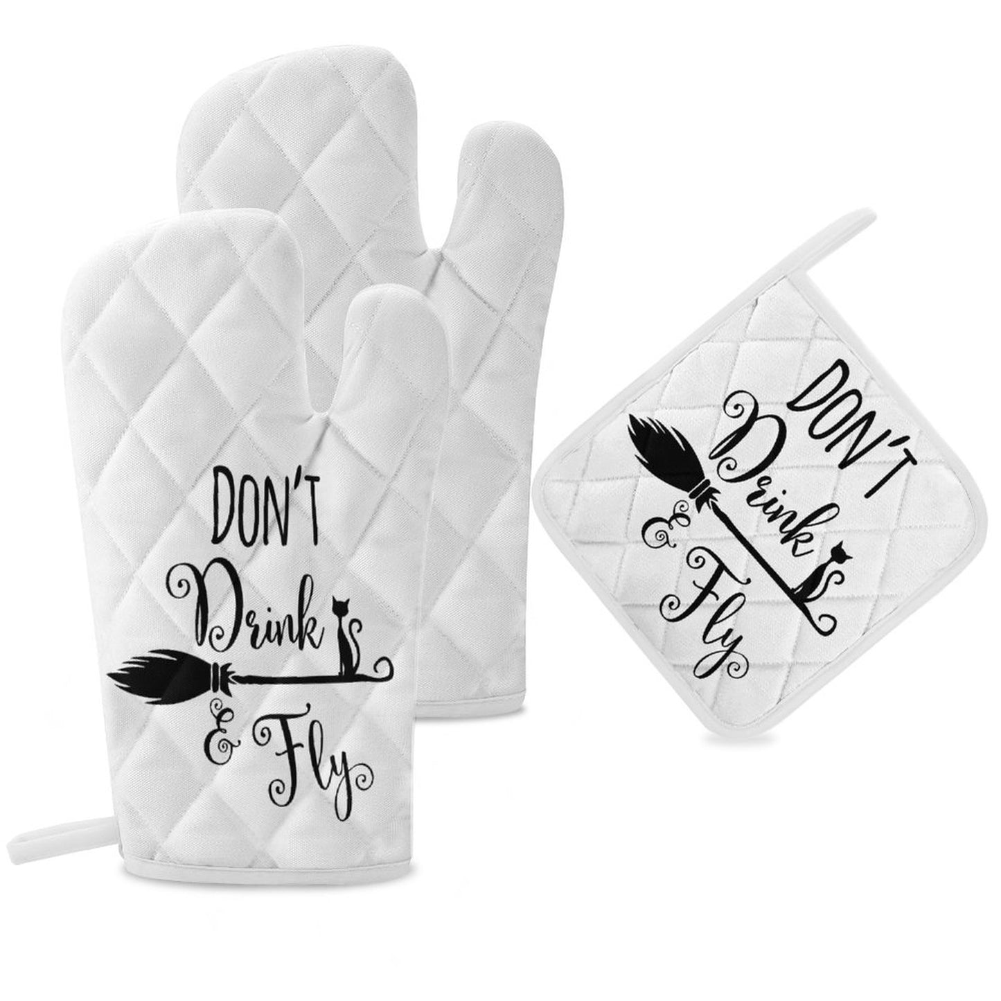 Don't Drink and Fly Oven Mitts & Pot Holder Set of 3
