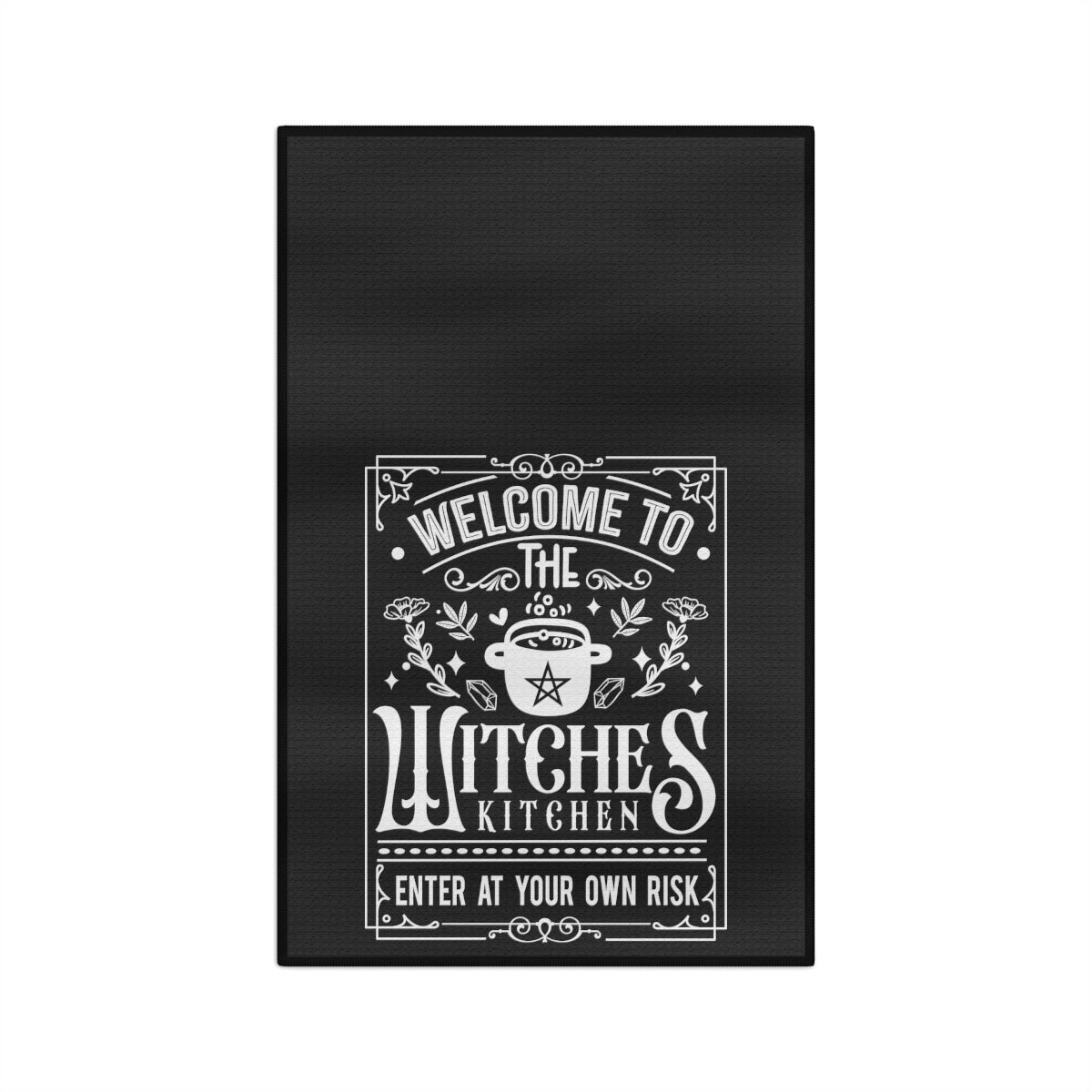 Enter at Your Own Risk Black Tea Towel - Witchy Kitchens