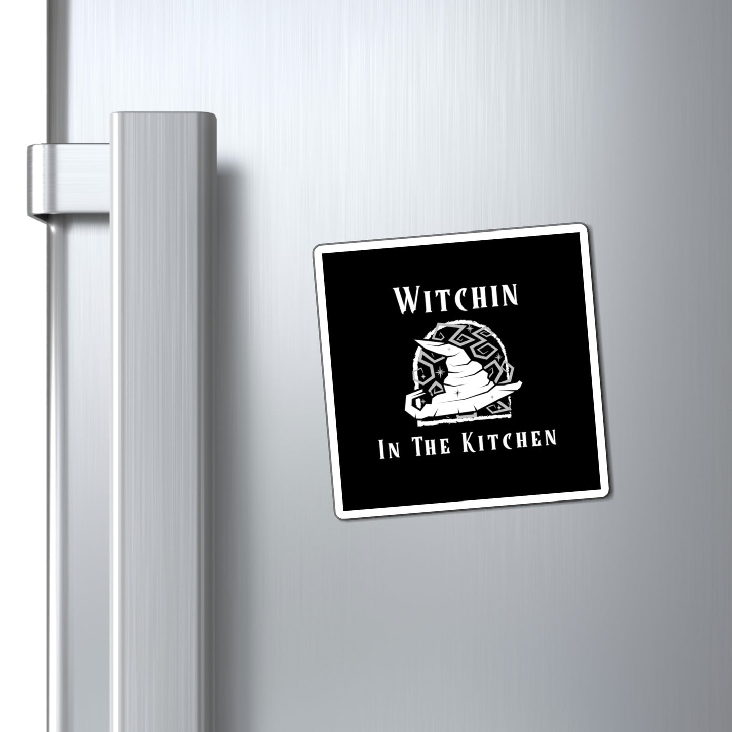 Witchin in The Kitchen Magnet - Witchy Kitchens
