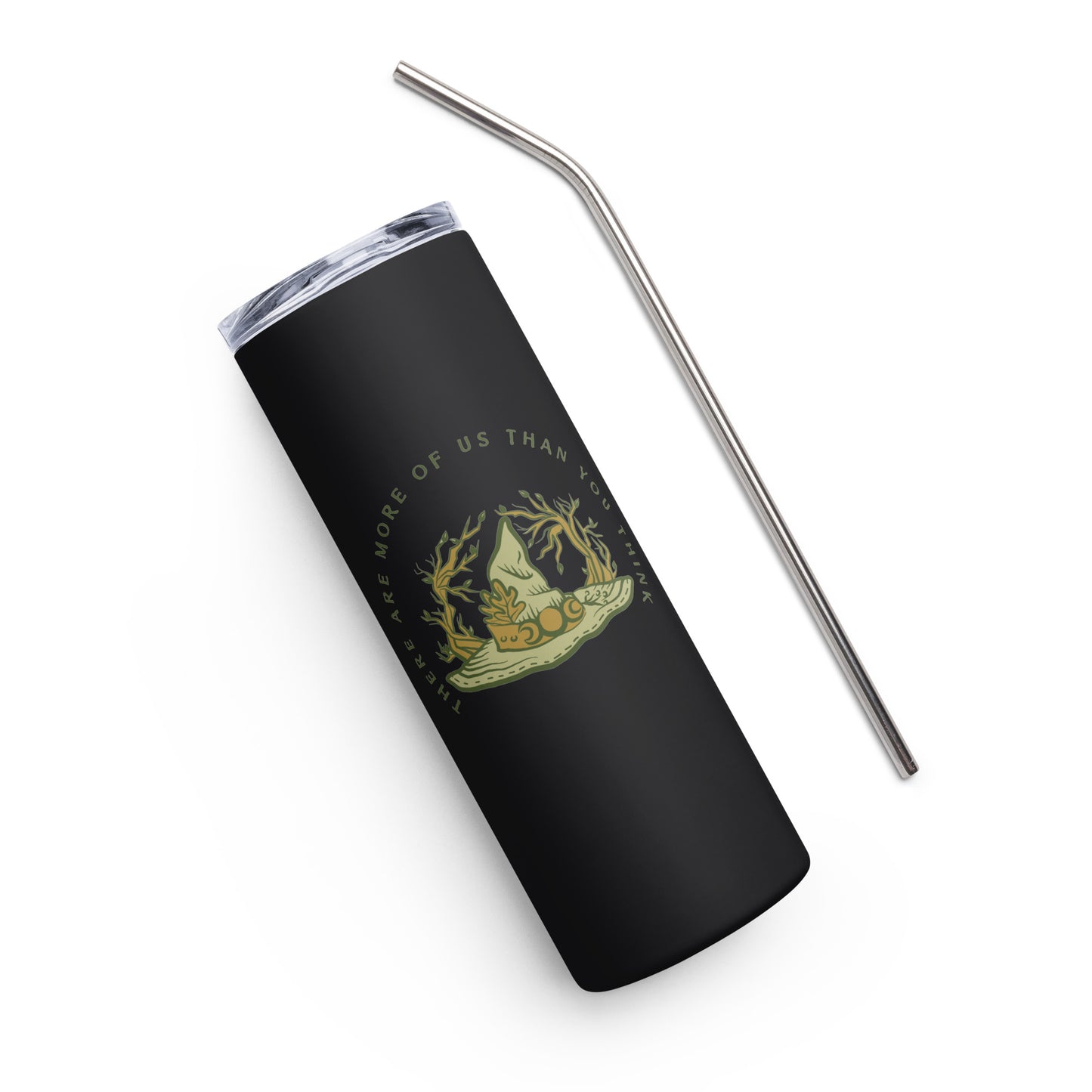 There are More of us then you Think Stainless steel tumbler - Witchy Kitchens