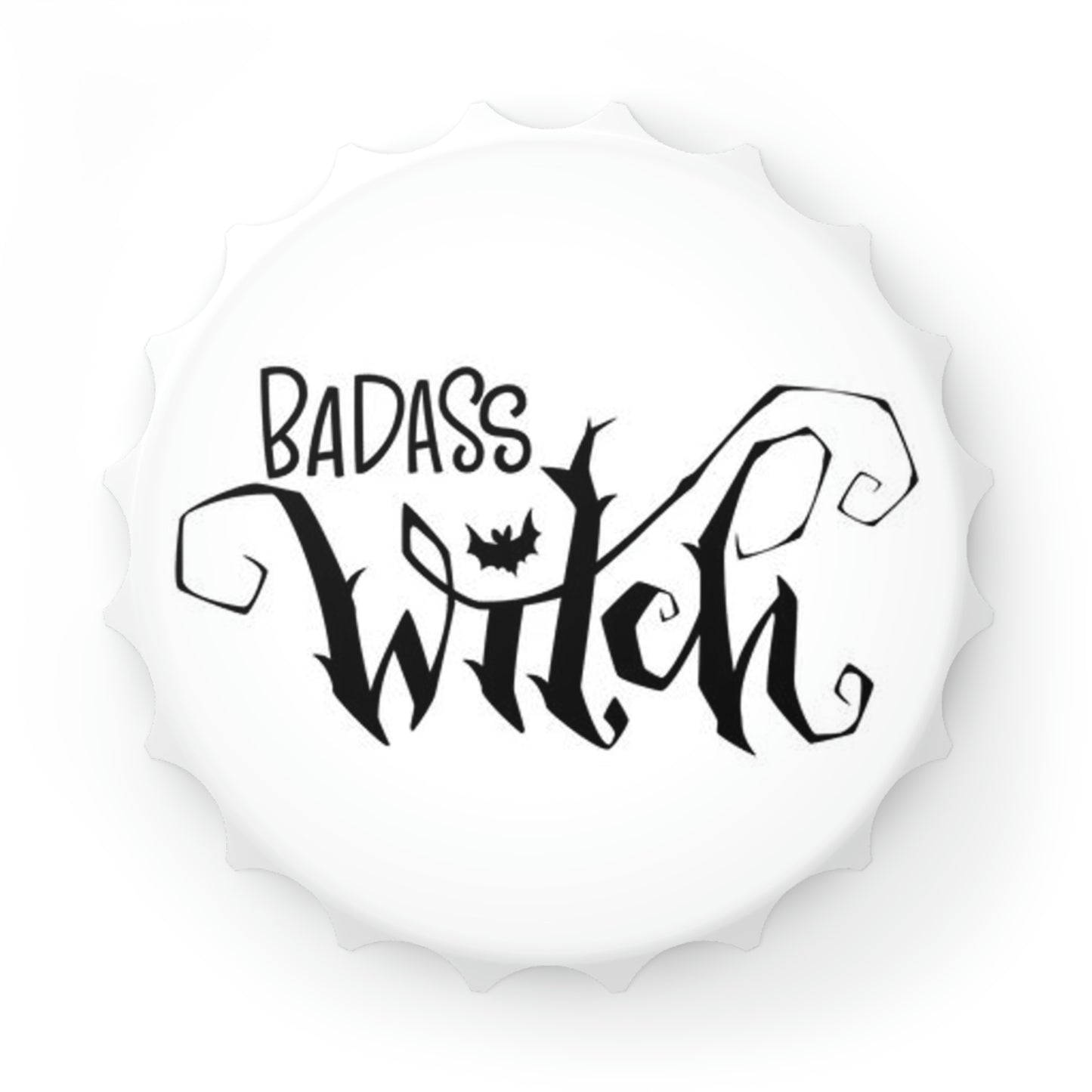 Bad Witch Bottle Opener - Witchy Kitchens