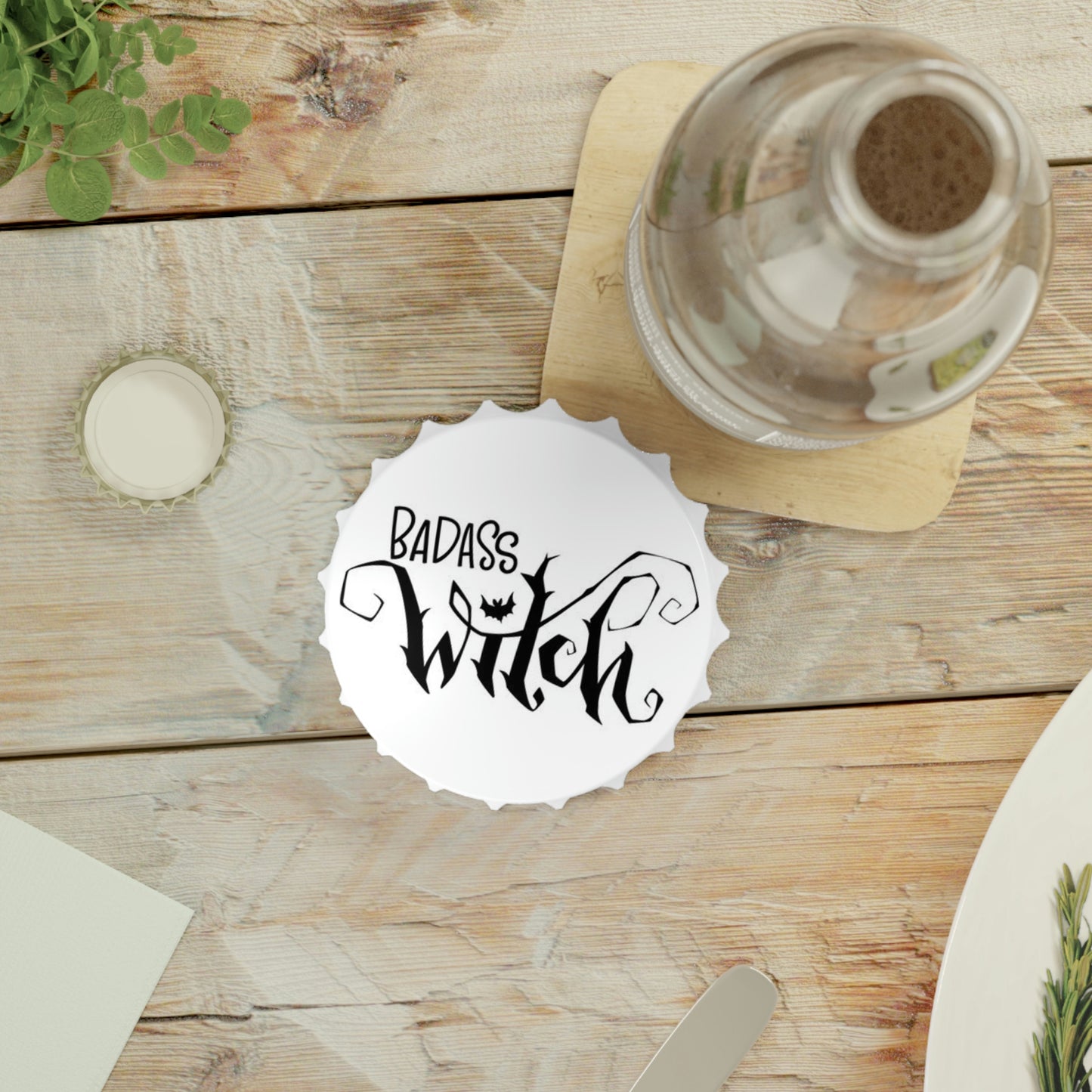 Bad Witch Bottle Opener - Witchy Kitchens