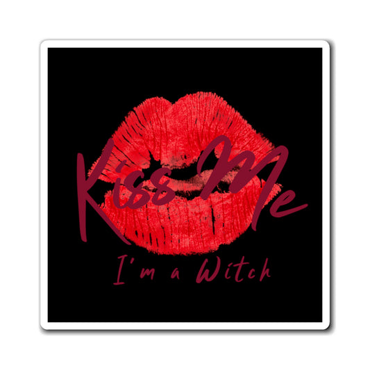 Kiss Me I'm a Witch Magnet - Witchy Kitchens