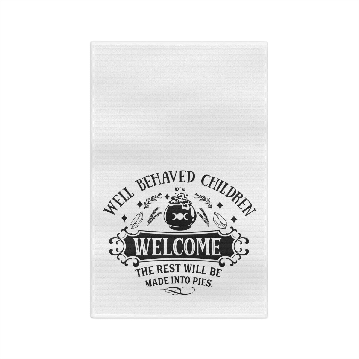 Well Behaved Children White Tea Towel - Witchy Kitchens