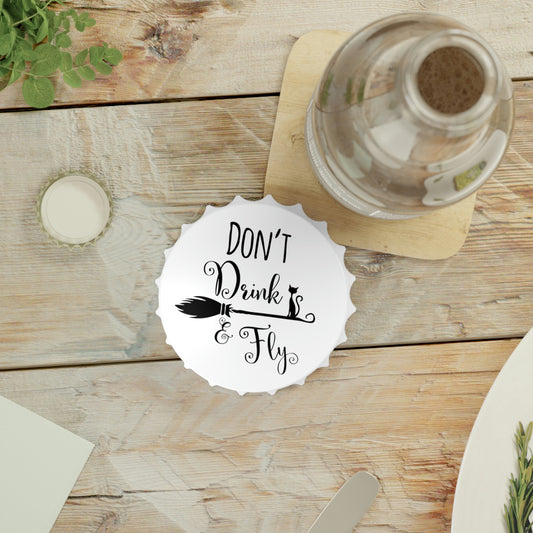 Drink & Fly Bottle Opener - Witchy Kitchens