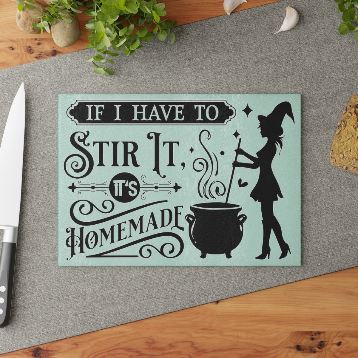 If I Have To Stir It Glass Cutting Board - Witchy Kitchens