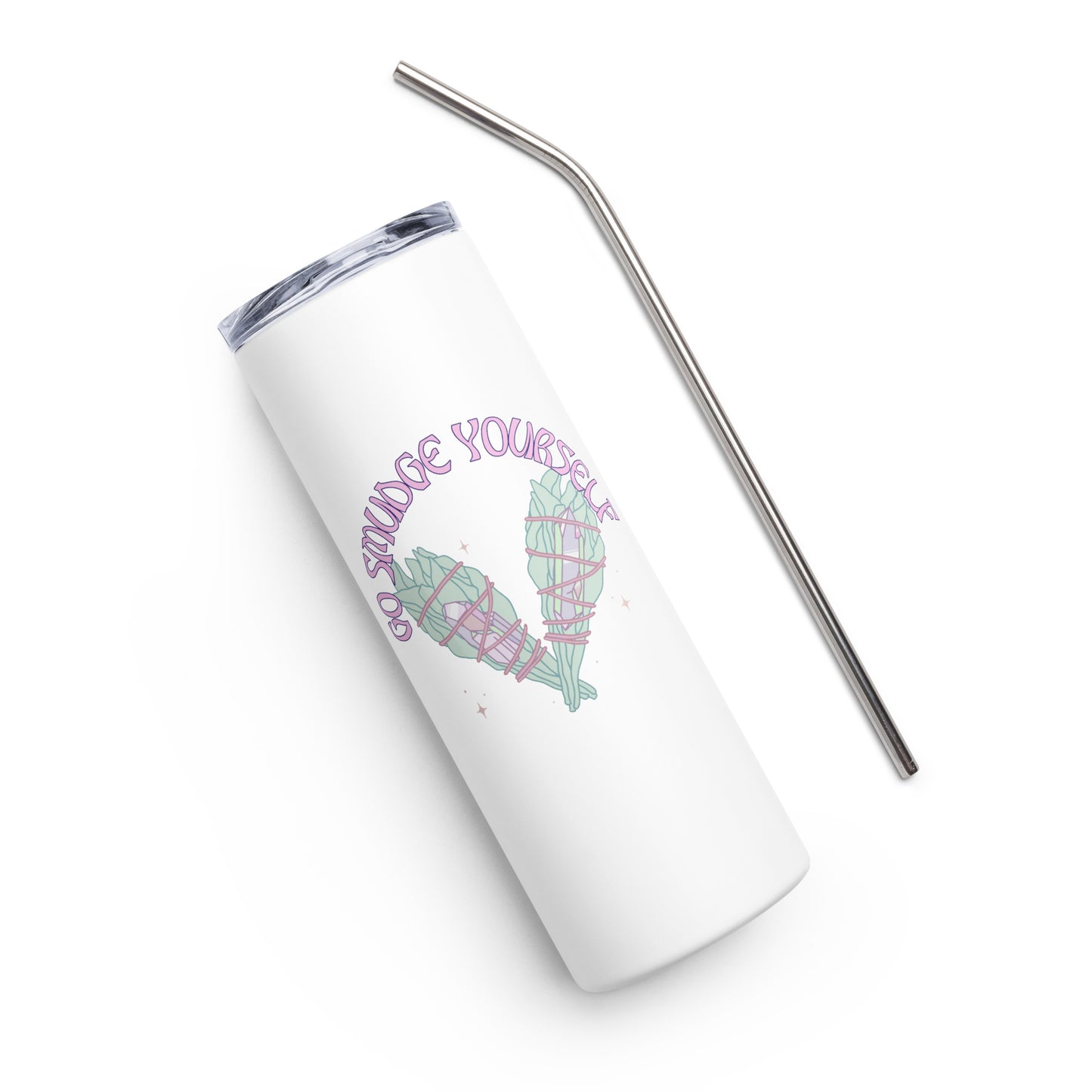 Go Smudge Yourself Stainless steel tumbler - Witchy Kitchens