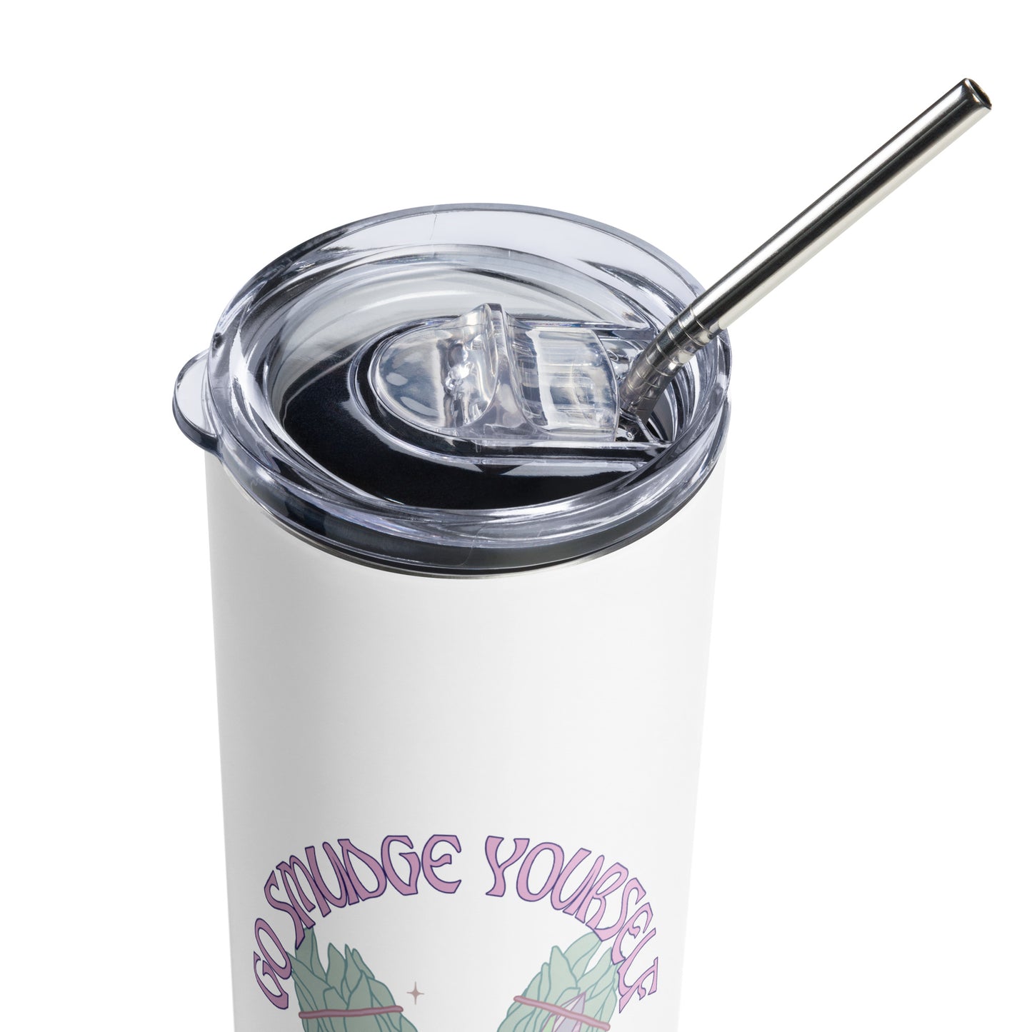 Go Smudge Yourself Stainless steel tumbler - Witchy Kitchens